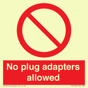 No plug adapters allowed Prohibition Sign